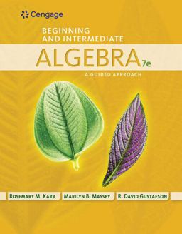 Beginning and Intermediate Algebra: a Guided Approach