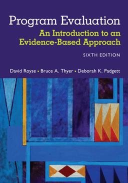 Program Evaluation: An Introduction to an Evidence-based Approach  9781305101968 Front Cover