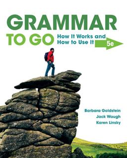 Grammar to Go How It Works and How to Use It 5th 9781305103764 Front Cover