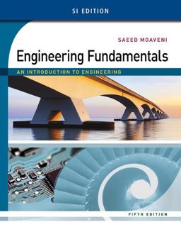 Engineering Fundamentals An Introduction to Engineering, SI Edition 5th 9781305105720 Front Cover