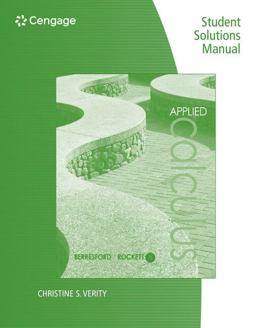 Student Solutions Manual for Berresford/Rockett's Applied Calculus, 7th