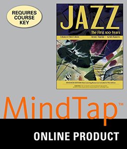 MindTap Music, 1 Term (6 Months) Printed Access Card with Active Listening Guide for Martin/Waters' Jazz: the First 100 Years, Enhanced Media Edition, 3rd