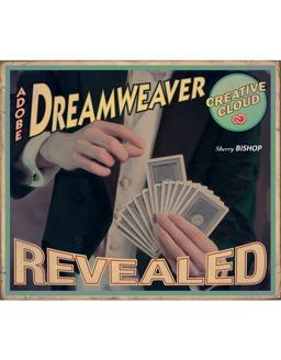 Adobeï¿½ Dreamweaverï¿½ Creative Cloud Revealed  9781305118713 Front Cover