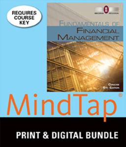 Bundle: Fundamentals of Financial Management, Concise Edition (with Thomson ONE - Business School Edition 6-Month Printed Access Card), 8th + MindTap Finance, 1 Term (6 Months) Printed Access Card