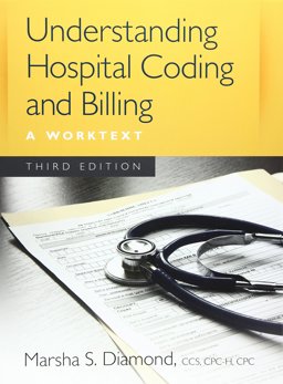Understanding Hospital Coding and Billing: A Worktext  9781305256736 Front Cover