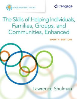 The Skills of Helping Individuals, Families, Groups, and Communities:  9781305259003 Front Cover