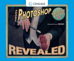 Adobe Photoshop Creative Cloud Revealed  9781305260535 Front Cover