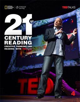 21st Century Reading 4: Creative Thinking and Reading with TED Talks Creative Thinking and Reading with TED Talks  9781305265721 Front Cover