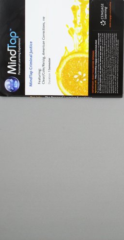 MindTap Criminal Justice, 1 Term (6 Months) Printed Access Card for Clear/Reisig/Cole's American Corrections, 11th