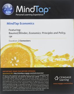 MindTap Economics, 2 Terms (12 Months) Printed Access Card for Baumol/Blinder's Economics: Principles and Policy, 13th MindTap Economics, 2 Terms (12 Months) Printed Access Card for Baumol/Blinder's Economics: Principles and Policy, 13th