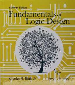Fundamentals of Logic Design + Mindtap Engineering, 12-month Access:  9781305363021 Front Cover
