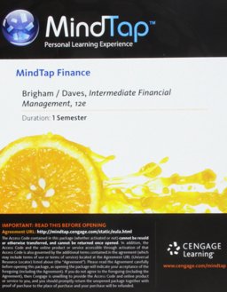 MindTap Finance, 1 Term (6 Months) Printed Access Card for Brigham/Daves' Intermediate Financial Management, 12th