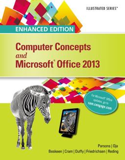Enhanced Computer Concepts and MicrosoftOffice 2013 Illustrated