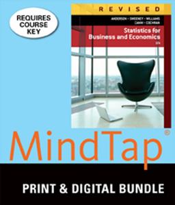 Bundle: Statistics for Business and Economics, Revised, Loose-Leaf Version, 12th + MindTap Business Statistics, 2 Terms (12 Months) Printed Access Card