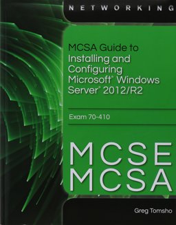 Bundle: MCSA Guide to Installing and Configuring Microsoft Windows Server 2012 /R2, Exam 70-410 + Certblaster Printed Access Card + Microsoft Windows Server 2012 Trial Software DVD + Web-Based Labs Printed Access Card