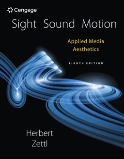 Sight, Sound, Motion: Applied Media Aesthetics  9781305578906 Front Cover