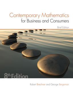 Contemporary Mathematics for Business and Consumers, Brief Edition 8th 9781305585454 Front Cover