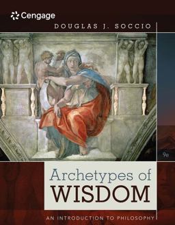 Bundle: Archetypes of Wisdom: an Introduction to Philosophy, 9th + MindTap Philosophy, 1 Term (6 Months) Printed Access Card
