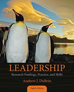 Bundle: Leadership: Research Findings, Practice, and Skills, 8th + LMS Integrated for MindTap Management, 1 Term (6 Months) Printed Access Card