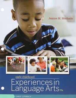 Bundle: Early Childhood Experiences in Language Arts: Early Literacy, Loose-Leaf Version, 11th + MindTap Education, 1 Term (6 Months) Printed Access Card 11th 2015 9781305619562 Front Cover