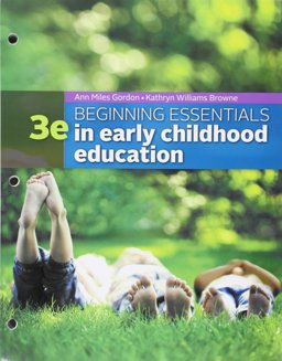 Bundle: Beginning Essentials in Early Childhood Education, Loose-Leaf Version, 3rd + MindTap Education, 1 Term (6 Months) Printed Access Card Bundle: Beginning Essentials in Early Childhood Education, Loose-Leaf Version, 3rd + MindTap Education, 1 Term (6 Months) Printed Access Card