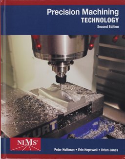 Bundle: Precision Machining Technology, 2nd + LMS Integrated for MindTap Mechanical Engineering, 4 Terms (24 Months) Printed Access Card Bundle: Precision Machining Technology, 2nd + LMS Integrated for MindTap Mechanical Engineering, 4 Terms (24 Months) Printed Access Card