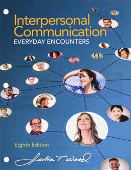 Bundle: Interpersonal Communication: Everyday Encounters, 8th + LMS Integrated for MindTap Communication, 1 Term (6 Months) Printed Access Card