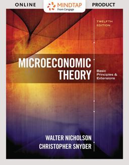 MindTap Economics, 1 Term (6 Months) Printed Access Card for Nicholson/Snyder's Microeconomic Theory: Basic Principles and Extensions