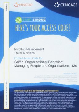 MindTap Management, 1 Term (6 Months) Printed Access Card for Griffin/Phillips/Gully's Organizational Behavior: Managing People and Organizations, 12th