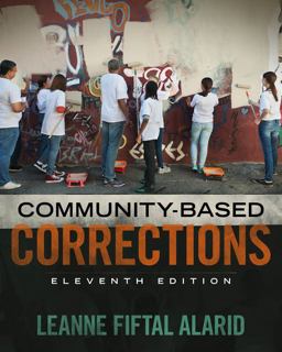 Community Based Corrections:  9781305633728 Front Cover