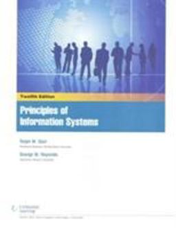 Principles of Information Systems 12th 9781305633902 Front Cover
