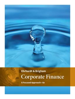 Corporate Finance: A Focused Approach  9781305637108 Front Cover