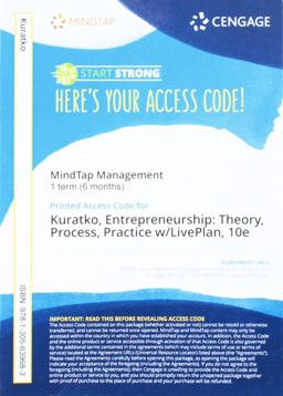 MindTap Management with Live Plan, 1 Term (6 Months) Printed Access Card for Kuratko's Entrepreneurship: Theory, Process, and Practice, 10th