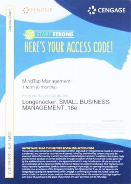 MindTap Management, 1 Term (6 Months) Printed Access Card for Longenecker/Petty/Palich/Hoy's Small Business Management: Launching and Growing Entrepreneurial Ventures, 18th