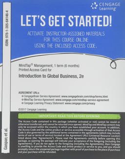 MindTap Management, 1 Term (6 Months) Printed Access Card for Gaspar/Kolari/Hise/Bierman/Smith/Arreola-Risa's Introduction to Global Business, 2nd