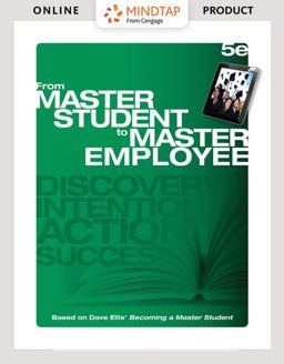 MindTap College Success, 1 Term (6 Months) Printed Access Card for Ellis' from Master Student to Master Employee, 5th MindTap College Success, 1 Term (6 Months) Printed Access Card for Ellis' from Master Student to Master Employee, 5th