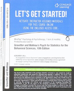MindTap Psychology, 1 Term (6 Months) Printed Access Card for Gravetter/Wallnau's Statistics for the Behavioral Sciences, 10th MindTap Psychology, 1 Term (6 Months) Printed Access Card for Gravetter/Wallnau's Statistics for the Behavioral Sciences, 10th
