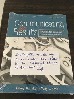 Communicating for Results, Loose-Leaf Version 11th 9781305655140 Front Cover