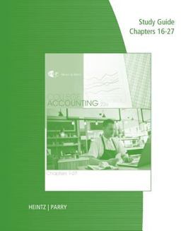 Study Guide with Working Papers for Heintz/Parry's College Accounting, Chapters 16-27, 22nd
