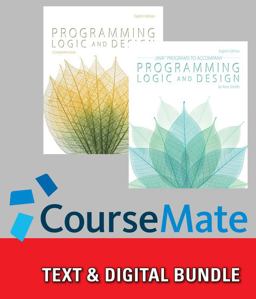 Bundle: Programming Logic and Design, Comprehensive, 8th + Java(tm) Programs for Programming Logic and Design + CourseMate with MindTap Reader, 1 Term (6months) Printed Access Card