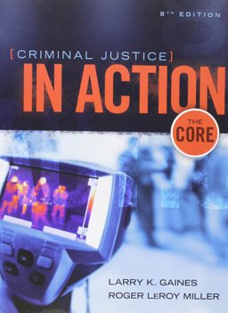 Bundle: Criminal Justice in Action: the Core, 8th + LMS Integrated for MindTap Criminal Justice Printed Access Card 8th 9781305699984 Front Cover