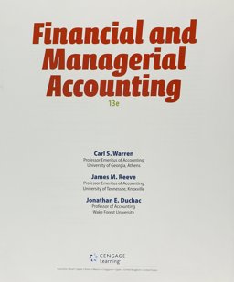 Bundle: Financial and Managerial Accounting, Loose-Leaf Version, 13th + CengageNOWv2, 1 Term (6 Months) Printed Access Card Corporate Financial Accounting, 13th + CengageNOWv2, 1 Term (6 Months) Printed Access Card for Managerial Accounting, 13th Bundle: Financial and Managerial Accounting, Loose-Leaf Version, 13th + CengageNOWv2, 1 Term (6 Months) Printed Access Card Corporate Financial Accounting, 13th + CengageNOWv2, 1 Term (6 Months) Printed Access Card for Managerial Accounting, 13th