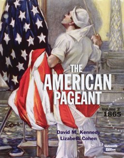 Bundle: American Pageant, Volume 2, Loose-Leaf Edition, 16th + MindTap History, 1 Term (6 Months) Printed Access Card
