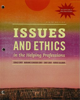 Bundle: Issues and Ethics in the Helping Professions with 2014 ACA Codes, Loose-Leaf Version, 9th + MindTap Counseling, 1 Term (6 Months) Printed Access Card