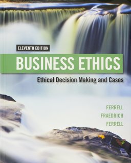 Bundle: Business Ethics: Ethical Decision Making and Cases, 11th + MindTap Management, 1 Term (6 Months) Printed Access Card