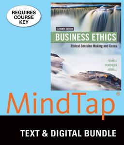Bundle: Business Ethics: Ethical Decision Making and Cases, Loose-Leaf Version, 11th + MindTap Management, 1 Term (6 Months) Printed Access Card