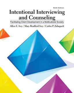Intentional Interviewing and Counseling: Facilitating Client Development in a Multicultural Society  9781305865785 Front Cover