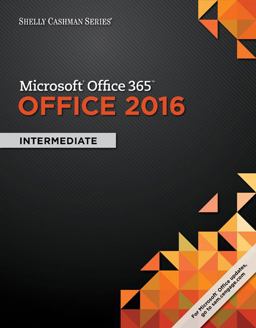 Shelly Cashman Microsoft Office 2016: Intermediate  9781305870383 Front Cover