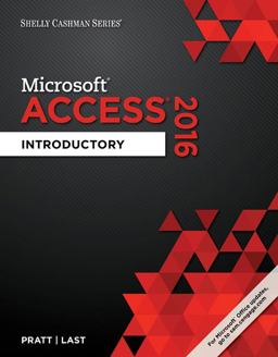Shelly Cashman Series Microsoft Office 365 and Access 2016