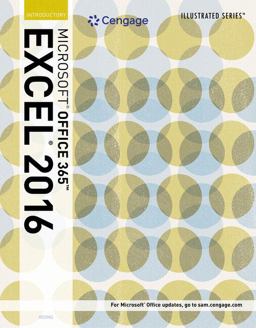 Illustrated Microsoft Office 365 and Excel 2016